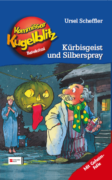 Kommissar Kugelblitz - Ursel Scheffler Kinderbuchautorin