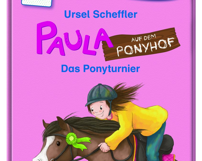 21. Paula/Ponyhof Das Ponyturnier